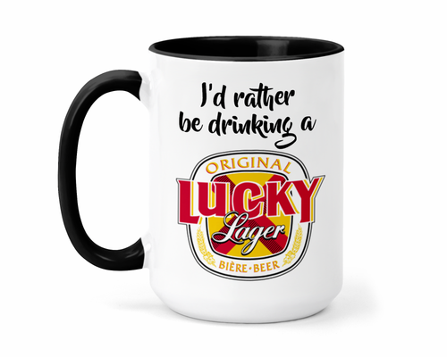 I'd Rather Be Drinking A Lucky