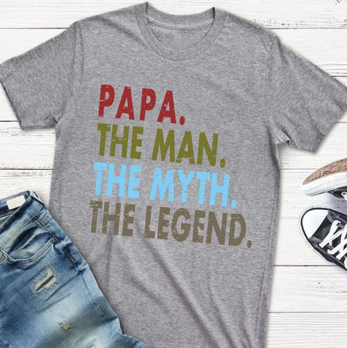 Papa. The Man. The Myth. The Legend