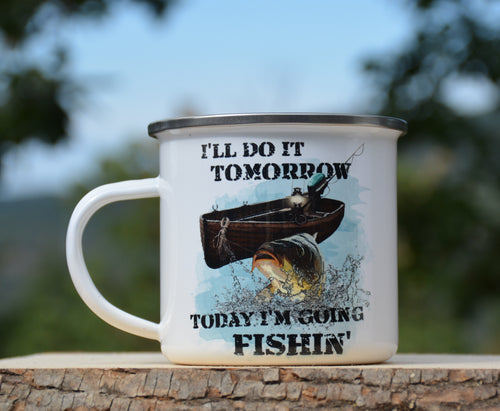 I'll do it tomorrow...today I'm going fishin'