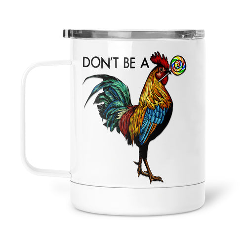 Don't Be a Cock Sucker