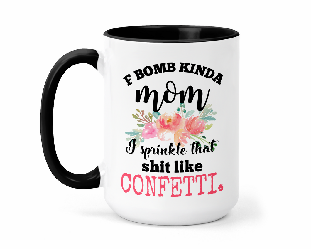 F bomb mom hot sale confetti coffee cup