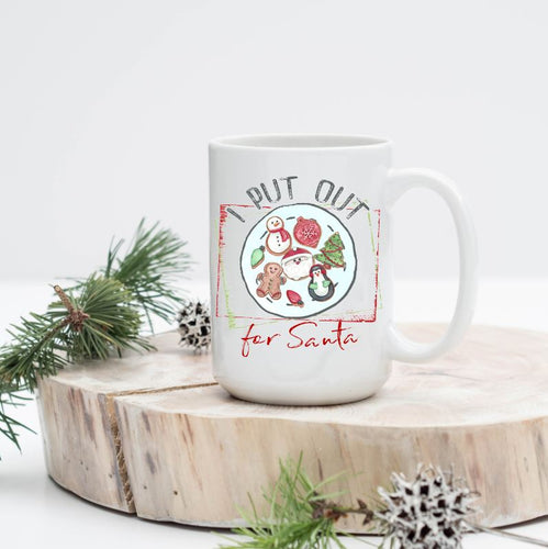 I Put Out For Santa