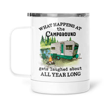 Load image into Gallery viewer, What Happens at the Campground...Gets Laughed About All Year Long