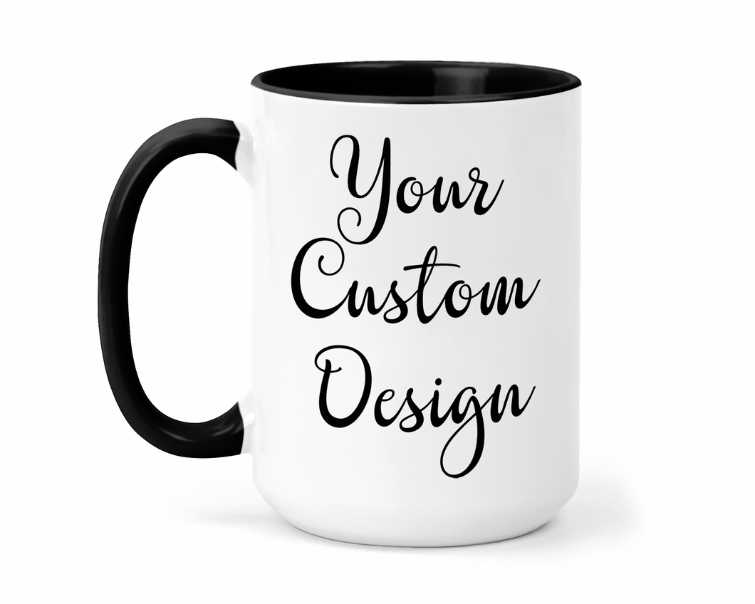 Your Custom Design