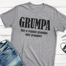 Load image into Gallery viewer, GRUMPA Like A Regular Grandpa Only Grumpier