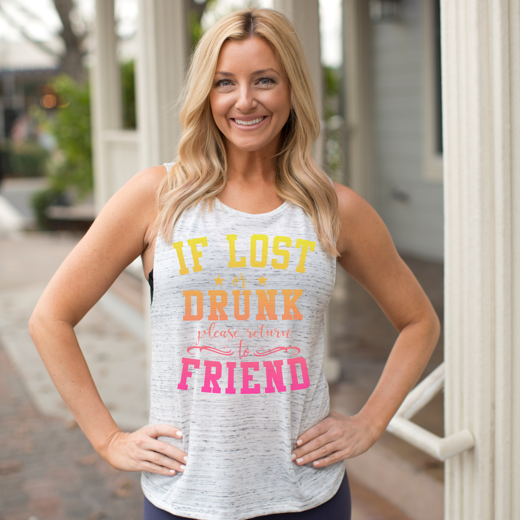 If Lost Or Drunk Please Return To Friend