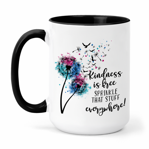 Kindness Is Free Sprinkle That Stuff Everywhere